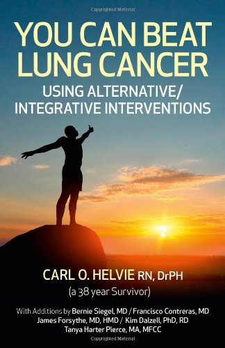 You Can Beat Lung Cancer Using Alternative Integrative Interventions